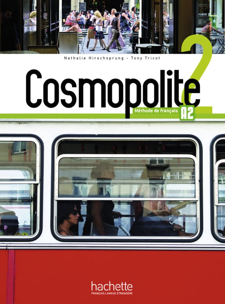 Cosmopolite 2: Méthode de français / Kursbuch mit DVD-ROM, Code, Parcours digital® und Beiheft Foreign Languages ​​& Dictionaries