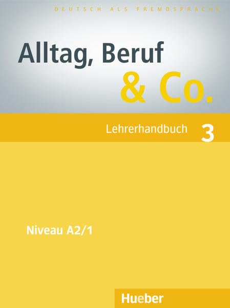 Alltag, Beruf & Co. 3. Lehrerhandbuch Foreign Languages ​​& Dictionaries