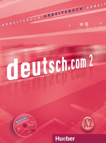 deutsch.com 2: Deutsch als Fremdsprache / Arbeitsbuch Kroatisch mit Audio-CD zum Arbeitsbuch (deutsch.com - Regionale Arbeitsbücher) Learning & Reference