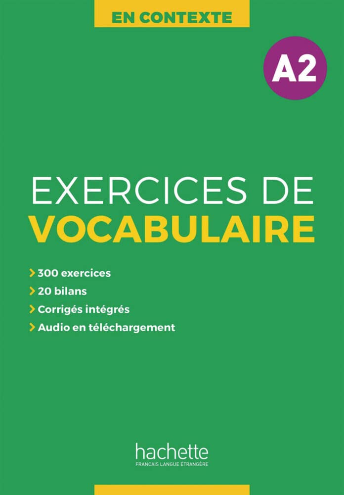 Exercices de Vocabulaire A2: Übungsbuch mit Lösungen, Audios als Download und Transkriptionen (En Contexte – Exercices de vocabulaire) Foreign Languages ​​& Dictionaries