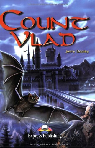 Express Publishing ELT Readers - Level 4 / Count Vlad: Lektüre Learning & Reference