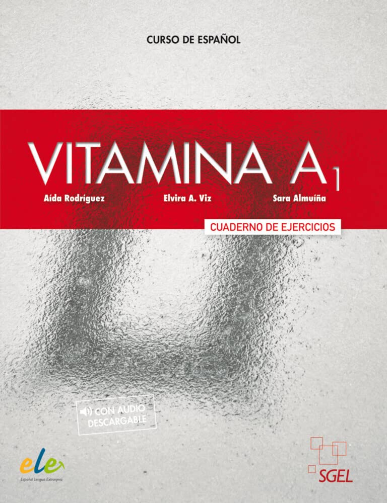 Vitamina A1: Curso de español / Arbeitsbuch mit Code Learning & Reference