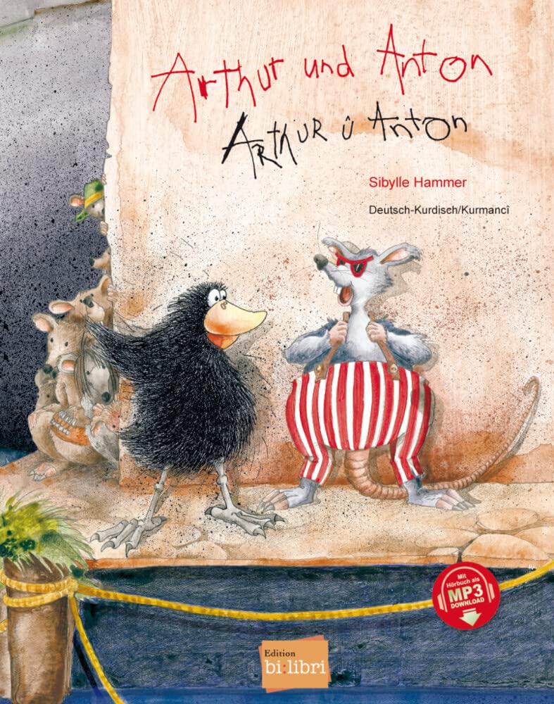Arthur und Anton (Deutsch-Kurdisch/Kurmancî): Zweisprachiges Kinderbuch mit MP3-Hörbuch zum Herunterladen: Kinderbuch Deutsch-Kurdisch/Kurmancî mit MP3-Hörbuch zum Herunterladen Non-fiction