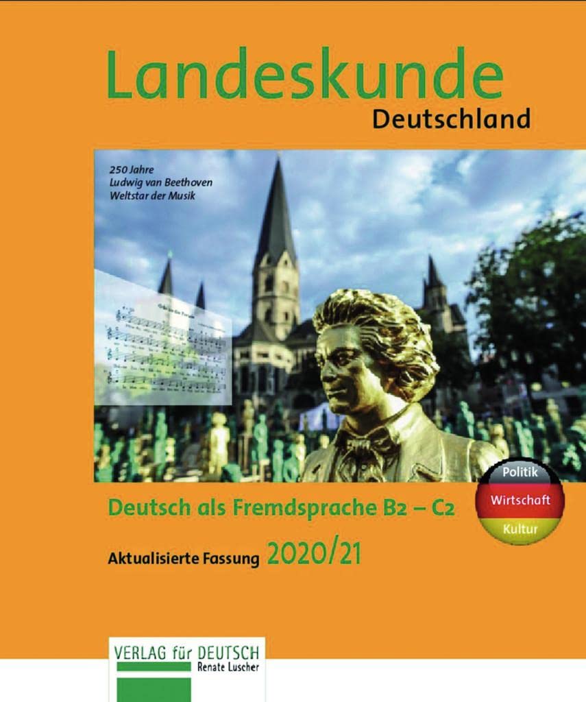 Landeskunde Deutschland - Aktualisierte Fassung 2020/21: Politik - Wirtschaft - Kultur / Landeskunde Books