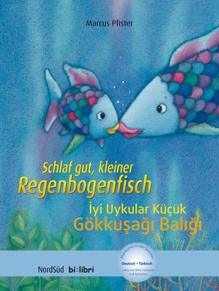 Schlaf gut, kleiner Regenbogenfisch: Kinderbuch Deutsch-Türkisch mit MP3-Hörbuch zum Herunterladen Parents & Children