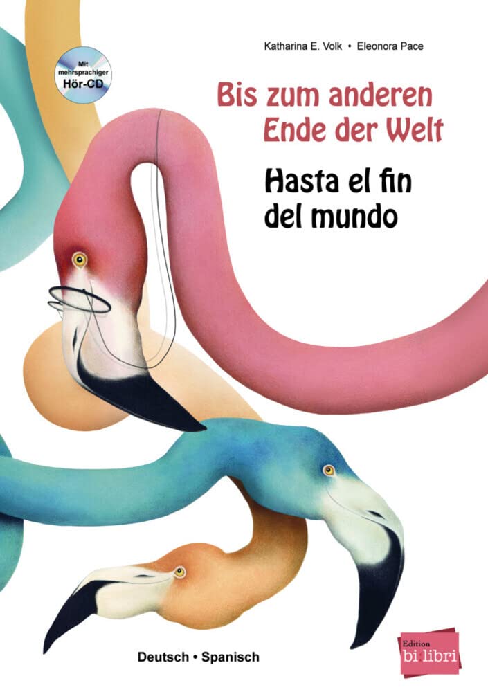 Bis zum anderen Ende der Welt (Deutsch-Spanisch) Children's books