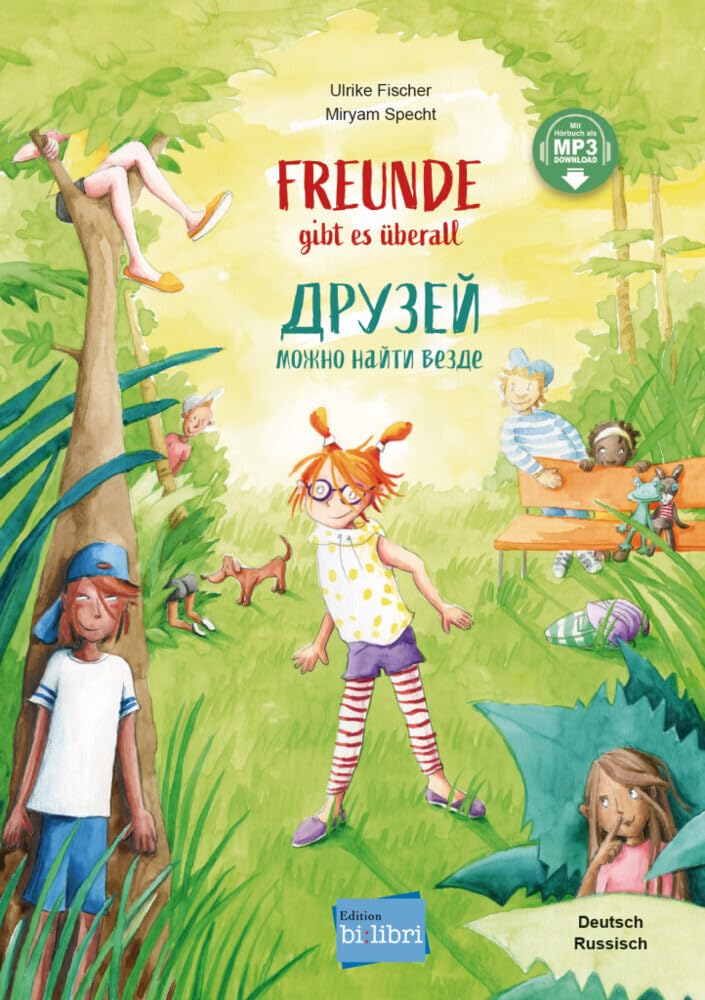 Freunde gibt es überall (Deutsch-Russisch) Foreign Languages ​​& Dictionaries