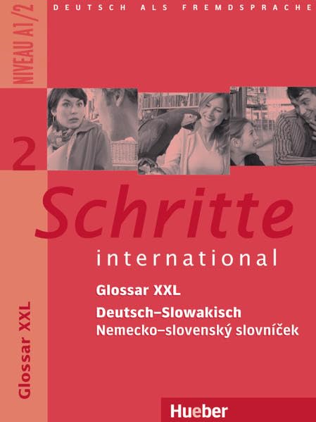 Schritte international 2: Deutsch als Fremdsprache / Glossar XXL Deutsch-Slowakisch – Nemecko-slovenský slovníček: Niveau A1/2 Foreign Languages ​​& Dictionaries