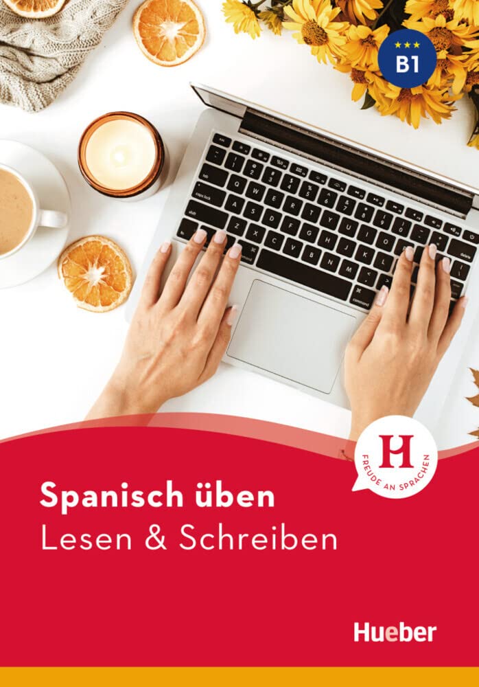 Spanisch üben - Lesen & Schreiben B1 Foreign Languages ​​& Dictionaries