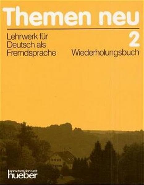 Themen neu 2. Lehrwerk für Deutsch als Fremdsprache: Themen neu, 3 Bde., Wiederholungsbuch (Themen Neu - Level 2) Learning & Reference