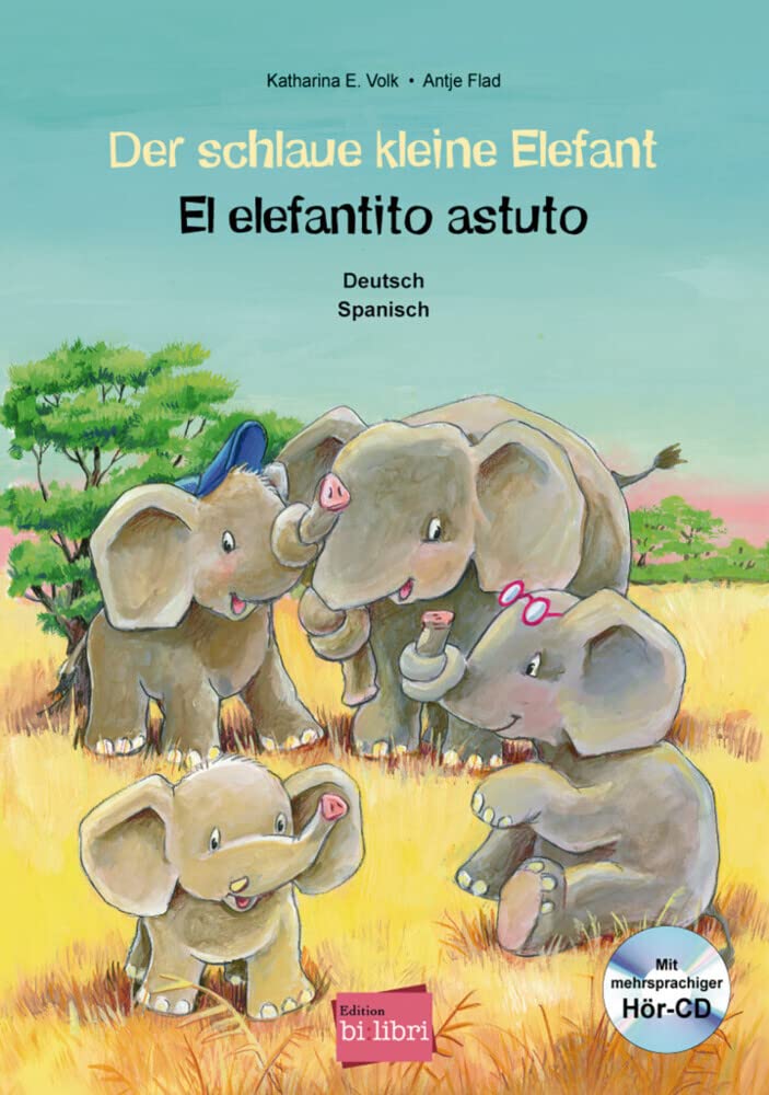 Der schlaue kleine Elefant - El elefantito astuto Children's books