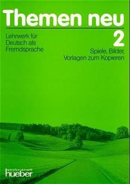 Themen neu 2. Lehrwerk für Deutsch als Fremdsprache: Themen neu, 3 Bde., Spiele, Bilder, Vorlagen zum Kopieren: Spiele, Bilder, Vorlagen zum Kopieren 2 Education & Training