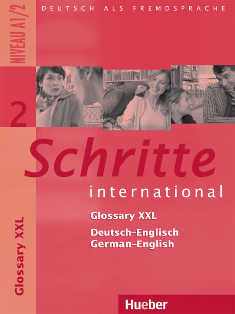 Schritte international 2: Deutsch als Fremdsprache / Glossary XXL Deutsch-Englisch German-English Foreign Languages ​​& Dictionaries