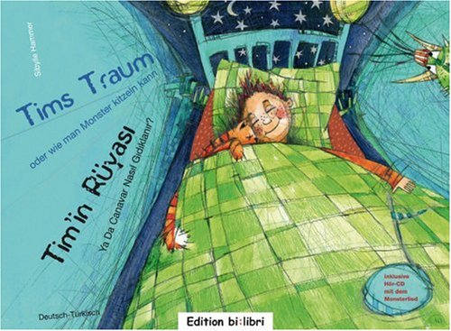 Tims Traum - oder wie man Monster kitzeln kann: Tim'in Rüyası / Kinderbuch Deutsch-Türkisch mit Audio-CD Study Guides