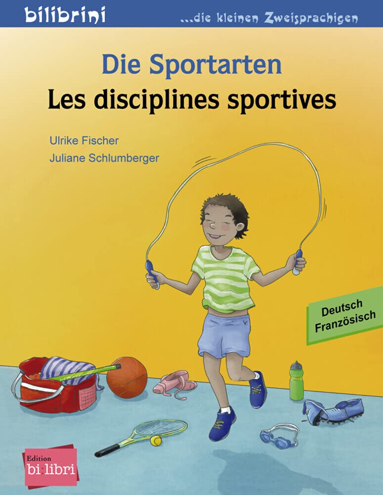 Die Sportarten. Kinderbuch Deutsch-Französisch Leisure & Fun