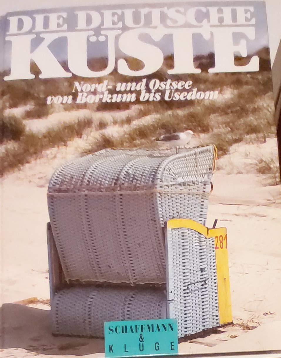 Die deutsche Küste (Nord- und Ostsee von Borkum bis Usedom) Books