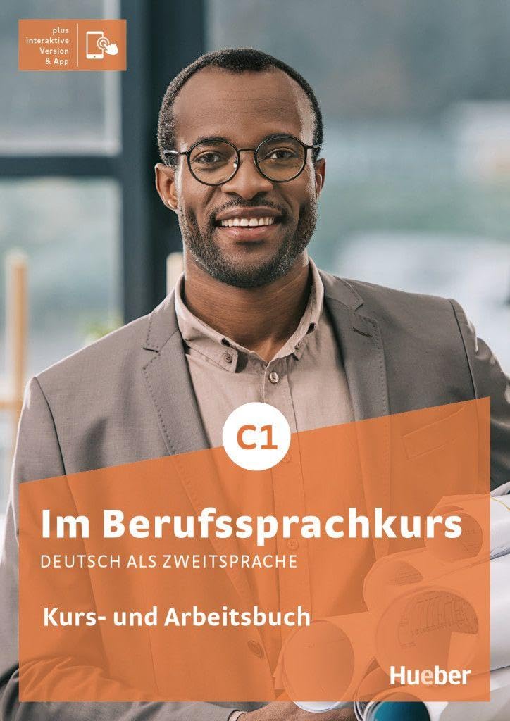Im Berufssprachkurs C1. Kurs- und Arbeitsbuch plus interaktive Version Foreign Languages ​​& Dictionaries