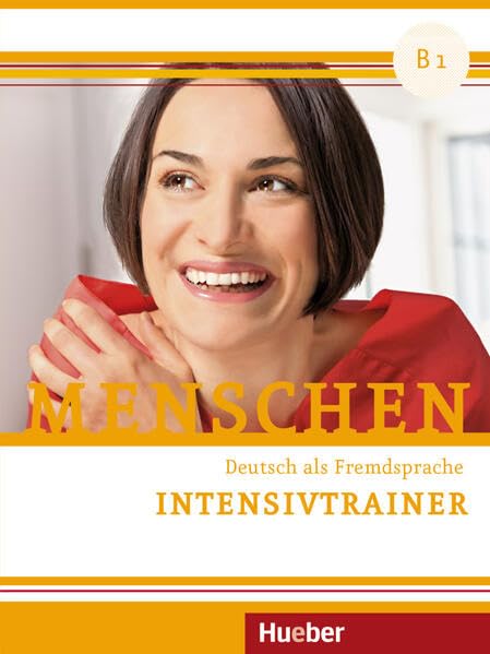 Menschen B1: Deutsch als Fremdsprache / Intensivtrainer mit Audios online Learning & Reference