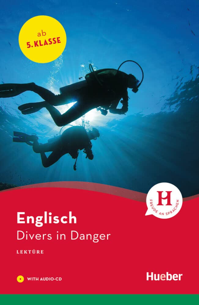 Divers in Danger: Englisch / Lektüre mit Audio-CD (Hueber Lektüren) Study Guides