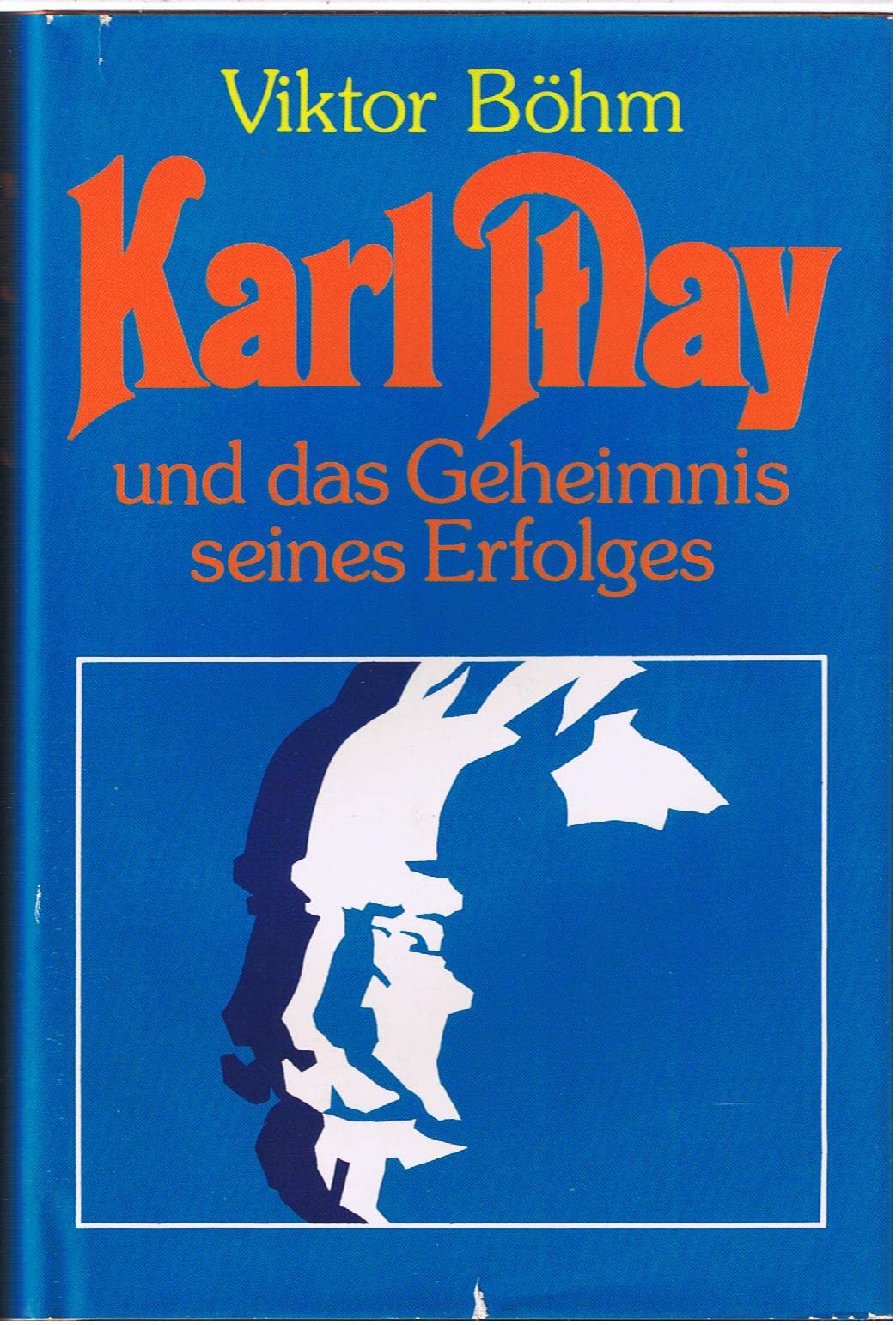 Karl May und das Geheimnis seines Erfolges. Books