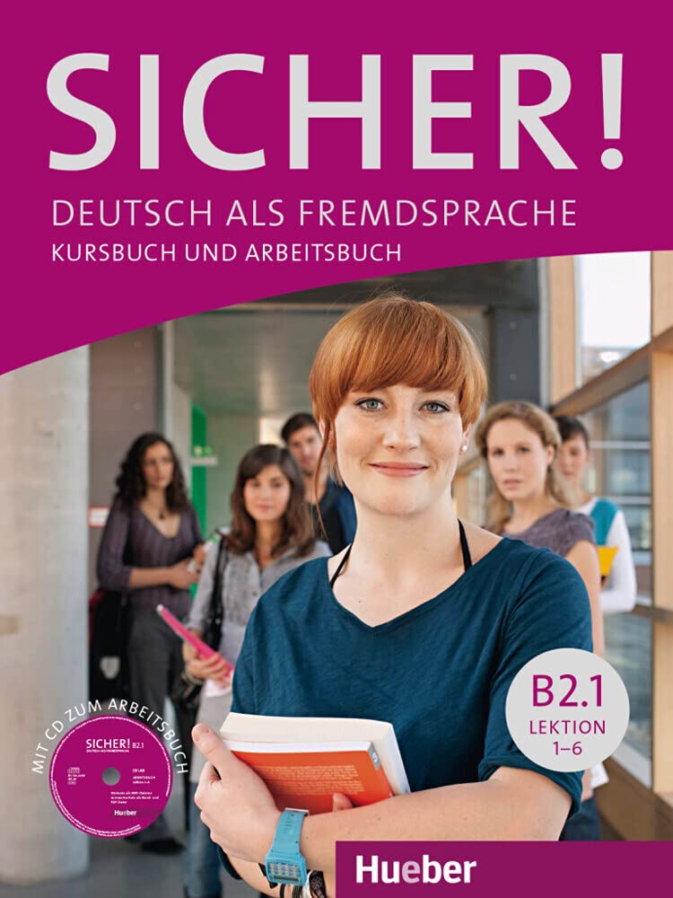Sicher! B2/1. Lektion 1-6. Kurs- und Arbeitsbuch mit CD-ROM zum Arbeitsbuch Politics & History