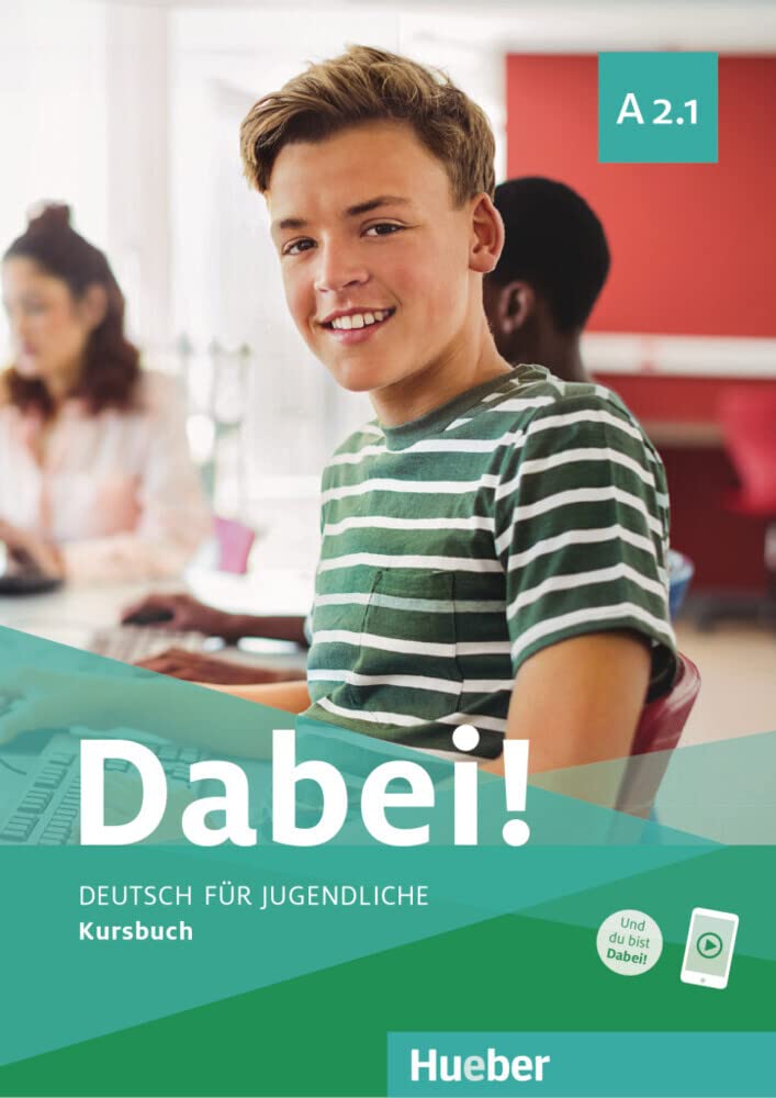 Dabei! A2.1. Deutsch für Jugendliche.Deutsch als Fremdsprache. Kursbuch Foreign Languages ​​& Dictionaries
