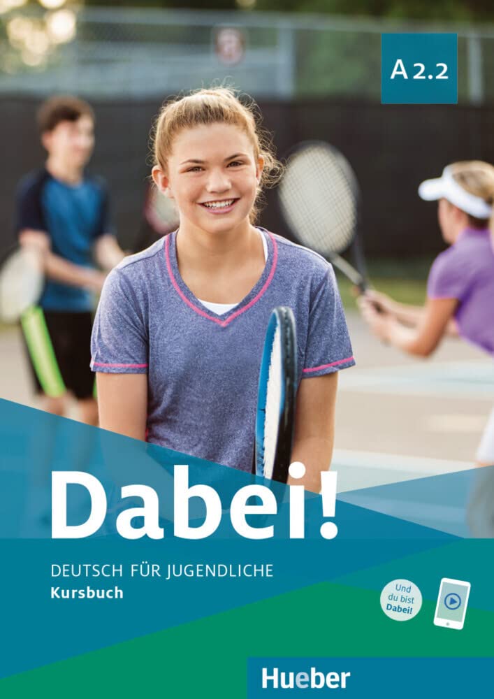 Dabei! A2.2: Deutsch für Jugendliche.Deutsch als Fremdsprache / Kursbuch Foreign Languages ​​& Dictionaries