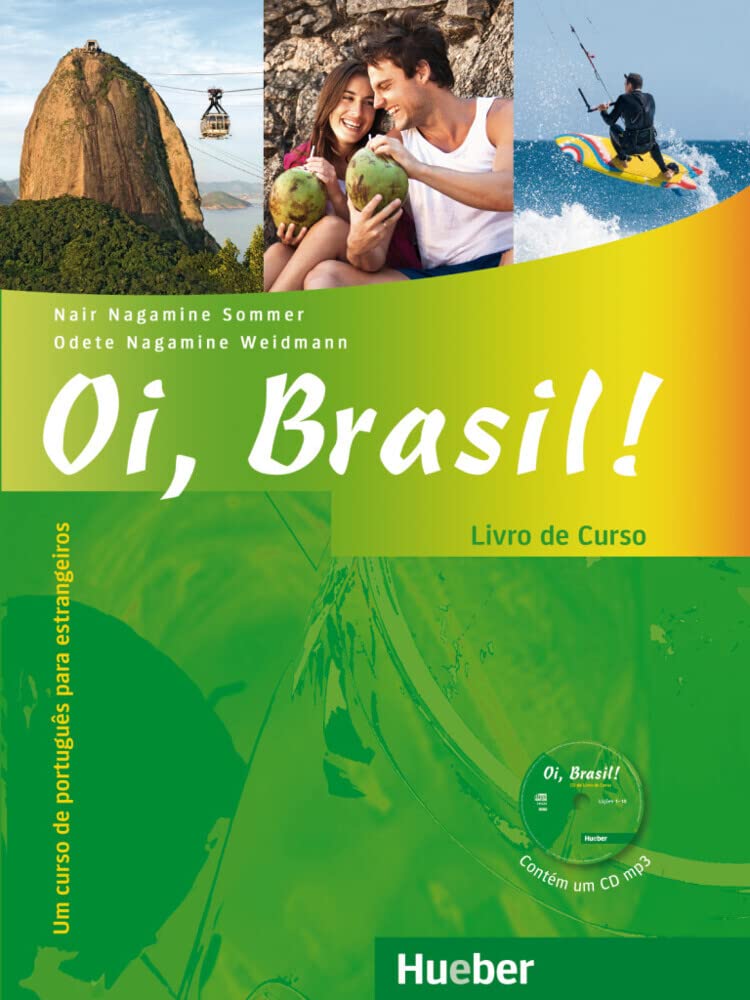 Oi, Brasil!: Um curso de português para estrangeiros / Livro de Curso + MP3-CD (Oi, Brasil! aktuell) Foreign Languages ​​& Dictionaries