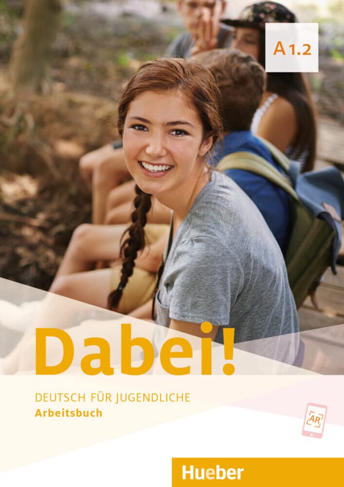 Dabei! A1.2: Deutsch für Jugendliche.Deutsch als Fremdsprache / Arbeitsbuch Foreign Languages ​​& Dictionaries