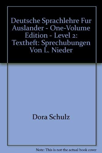 Deutsche Sprachlehre für Ausländer. Grundstufe in einem Band: Deutsche Sprachlehre für Ausländer, Grundstufe in 1 Bd., Sprechübungen Foreign Languages ​​& Dictionaries