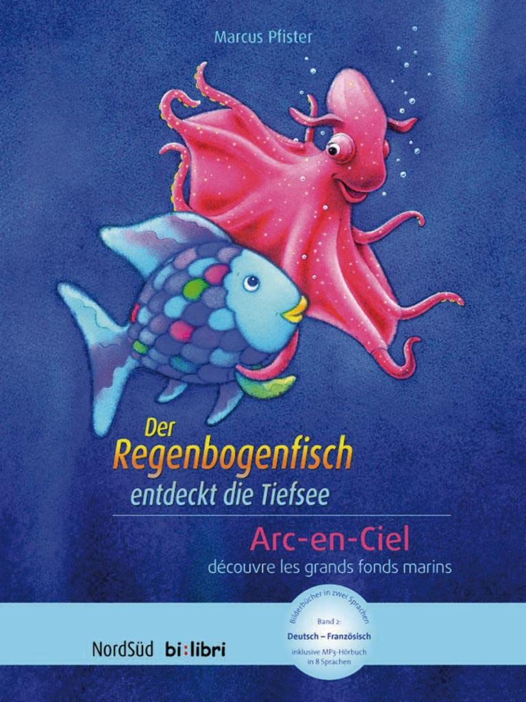 Der Regenbogenfisch entdeckt die Tiefsee: Kinderbuch Deutsch-Französisch mit MP3-Hörbuch zum Herunterladen Study Guides