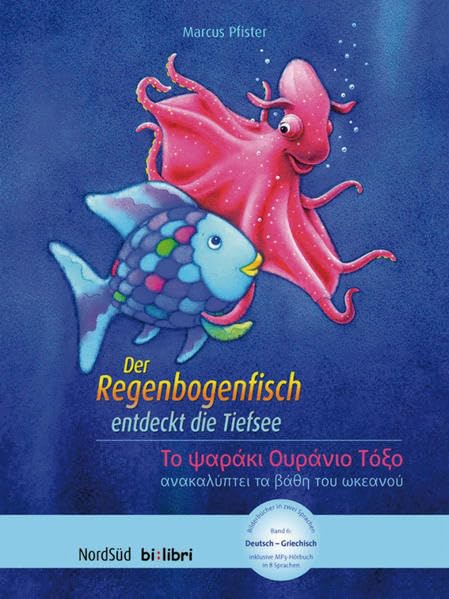 Der Regenbogenfisch entdeckt die Tiefsee: Kinderbuch Deutsch-Griechisch mit MP3-Hörbuch zum Herunterladen Non-fiction