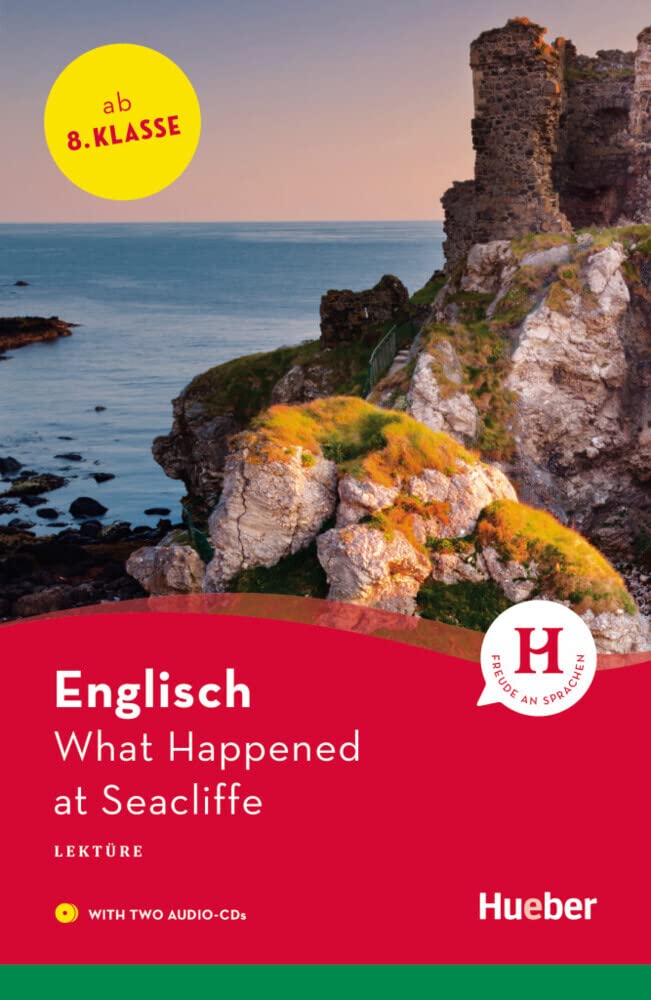 What Happened at Seacliffe: Englisch / Lektüre mit 2 Audio-CDs (Hueber Lektüren) Foreign Languages ​​& Dictionaries
