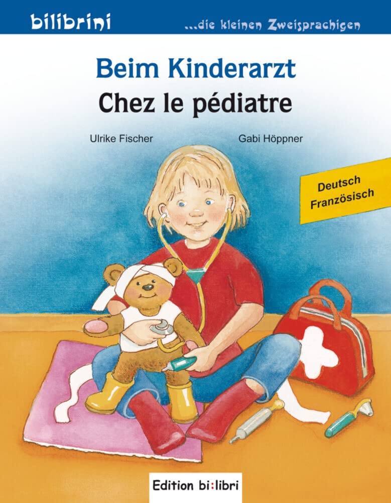 Beim Kinderarzt. Deutsch-Französisch Novels & Short Stories