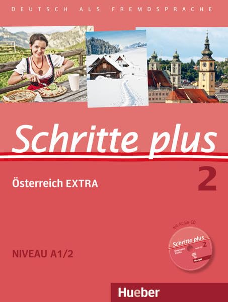 Schritte plus 2: Deutsch als Fremdsprache / Kursbuch + Arbeitsbuch + Österreich EXTRA mit Audio-CD: Niveau A1/2 General education