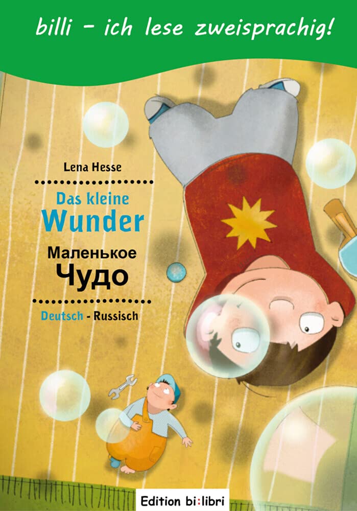 Das kleine Wunder. Kinderbuch Deutsch-Russisch mit Leserätsel Non-fiction
