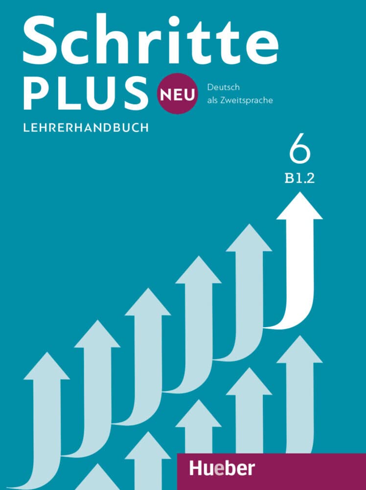 Schritte plus Neu 6 B1.2 Lehrerhandbuch Foreign Languages ​​& Dictionaries