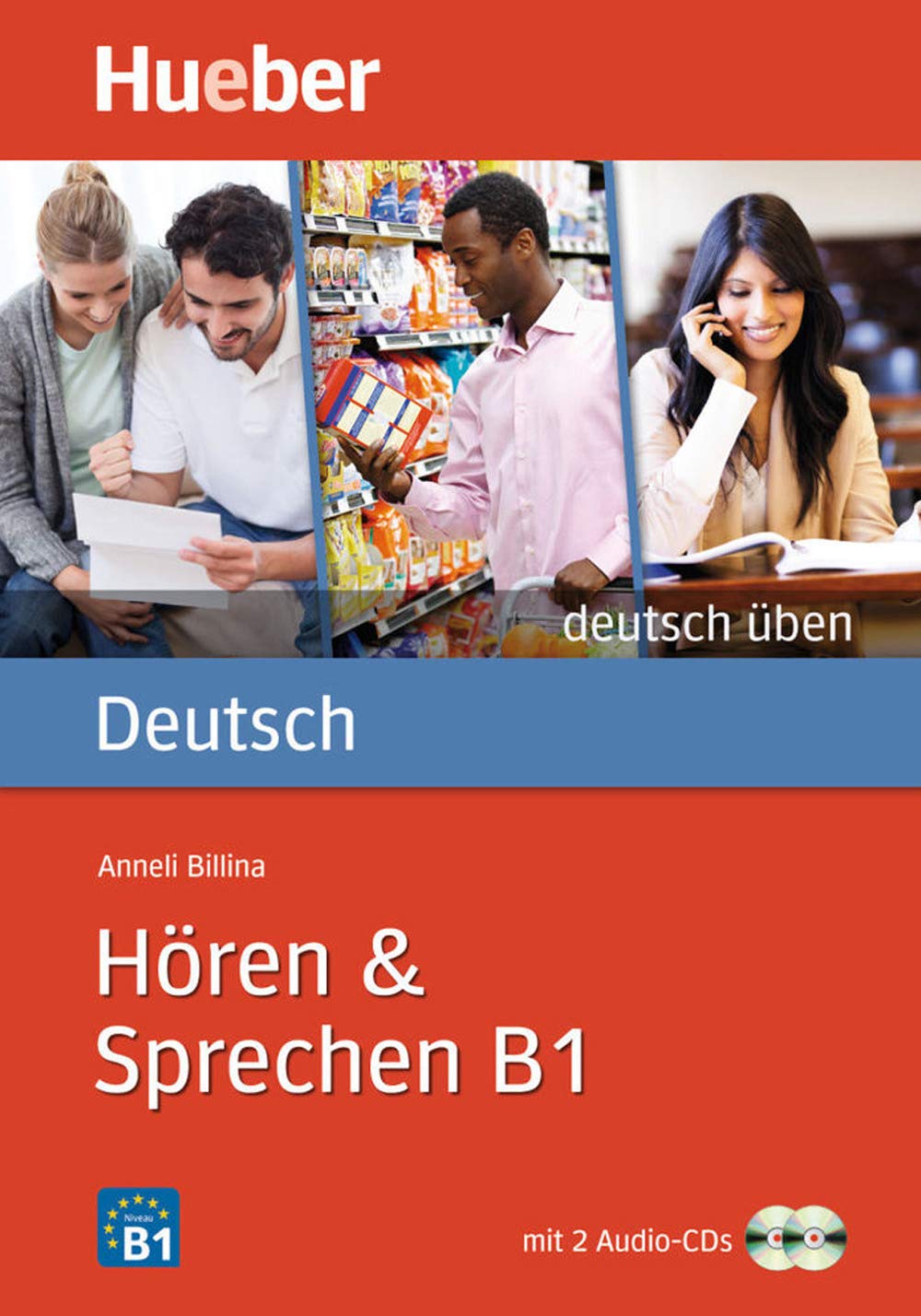Deutsch üben Hören & Sprechen B1 General education