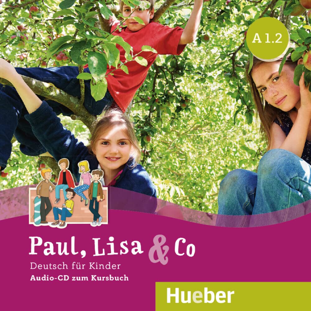 Paul, Lisa & Co A1.2: Deutsch für Kinder.Deutsch als Fremdsprache / Audio-CD Foreign Languages ​​& Dictionaries