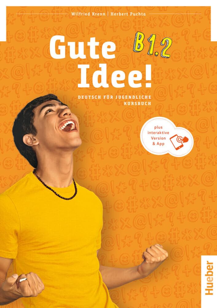 Gute Idee! B1.2: Deutsch für Jugendliche.Deutsch als Fremdsprache / Kursbuch plus interaktive Version Foreign Languages ​​& Dictionaries