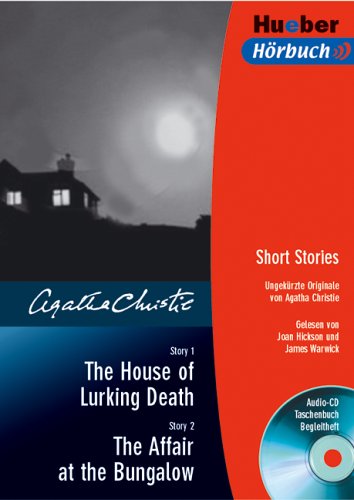 The House of Lurking Death / The Affair at the Bungalow. Lektüre und CD. Learning & Reference