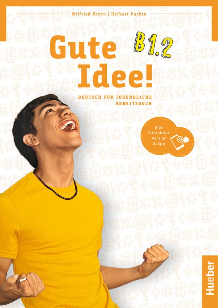 Gute Idee! B1.2: Deutsch für Jugendliche.Deutsch als Fremdsprache / Arbeitsbuch plus interaktive Version Foreign Languages ​​& Dictionaries