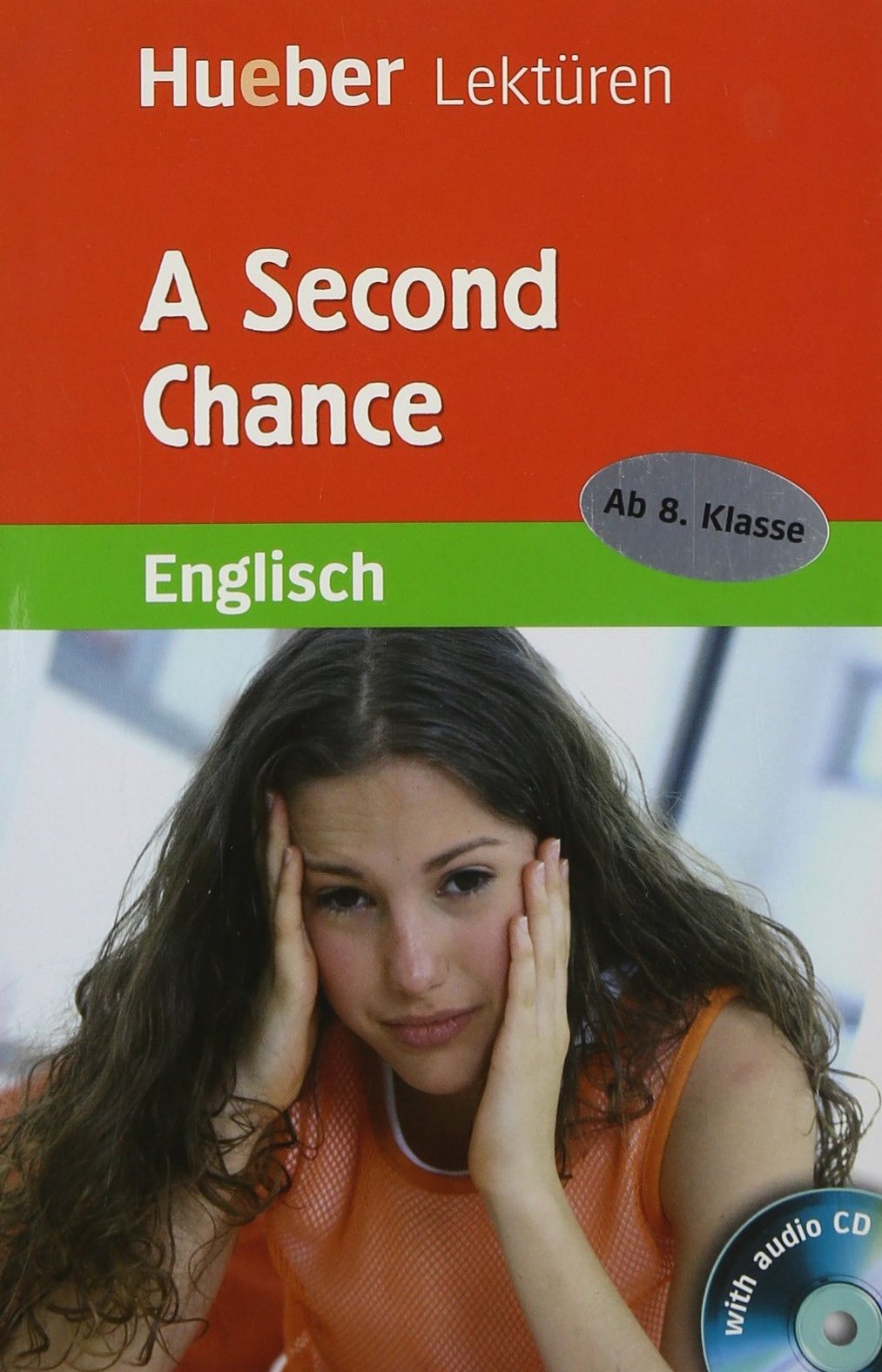 A Second Chance. Lektüre und Audio-CD Study Guides Books