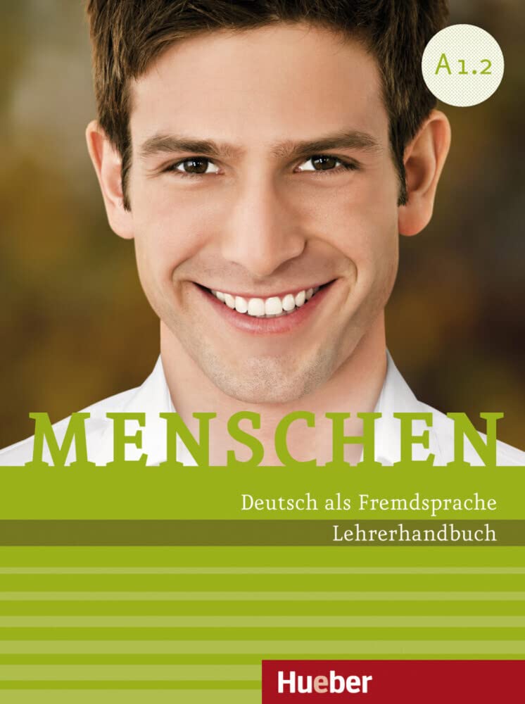 Menschen A1.2: Deutsch als Fremdsprache / Lehrerhandbuch Foreign Languages ​​& Dictionaries