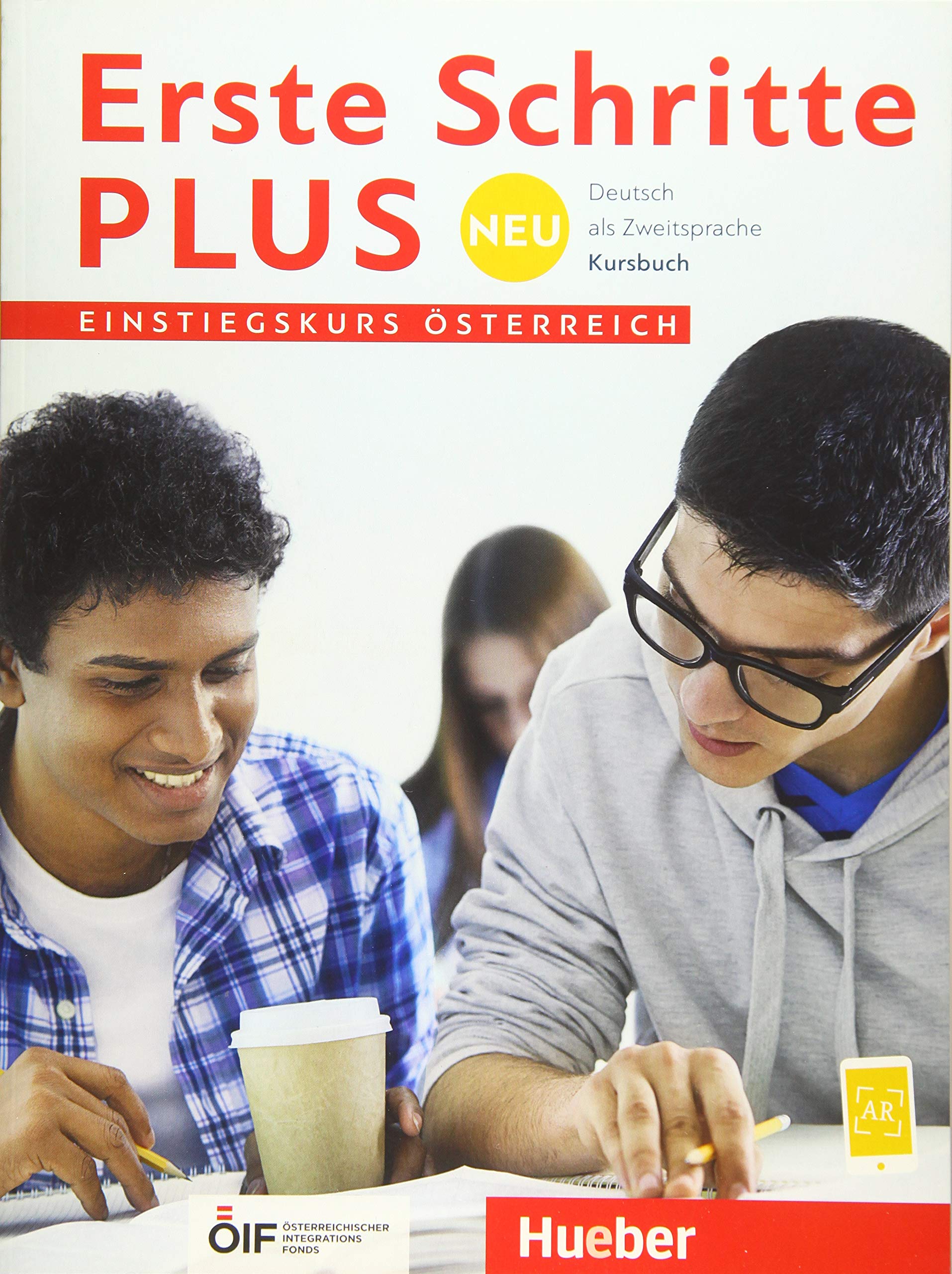 Erste Schritte plus Neu Einstiegskurs - Österreich. Kursbuch Learning & Reference