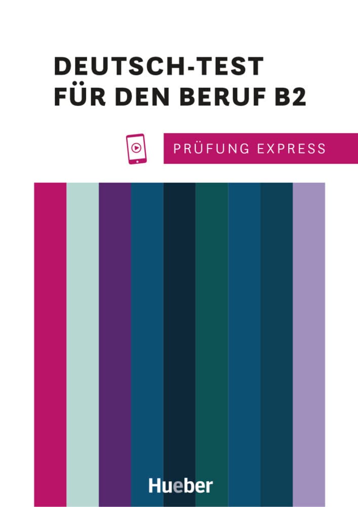 Prüfung Express - Deutsch-Test für den Beruf B2. Übungsbuch mit Audios Online Foreign Languages ​​& Dictionaries
