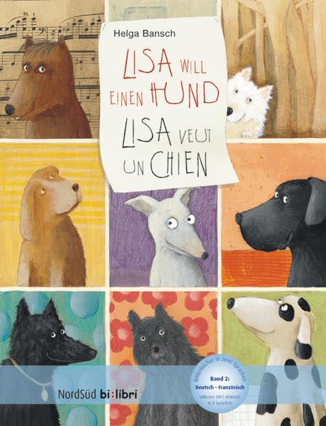 Lisa will einen Hund: Kinderbuch Deutsch-Französisch mit MP3-Hörbuch zum Herunterladen: Inkl. MP3-Hörbuch Code in 8 Sprachen Foreign Languages ​​& Dictionaries