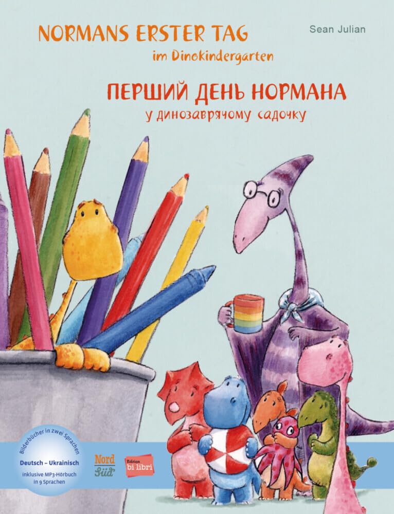 Normans erster Tag im Dinokindergarten (Deutsch-Ukrainisch): Zweisprachiges Kinderbuch mit MP3-Hörbuch zum Herunterladen Foreign Languages ​​& Dictionaries
