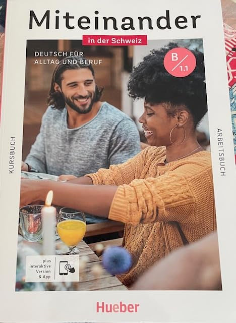 Miteinander in der Schweiz B1/1 Deutsch für Alltag und Beruf Books