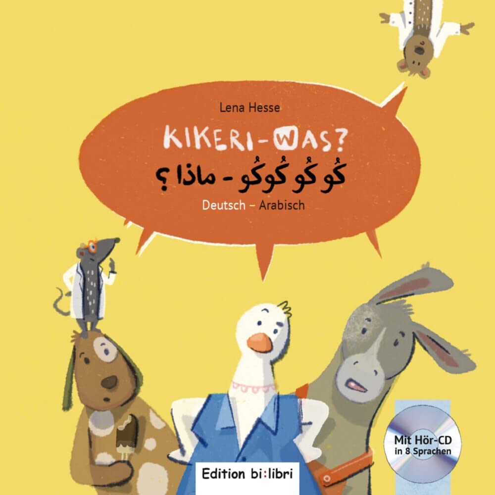 Kikeri - was? Kinderbuch Deutsch-Arabisch mit Audio-CD in acht Sprachen Foreign Languages ​​& Dictionaries
